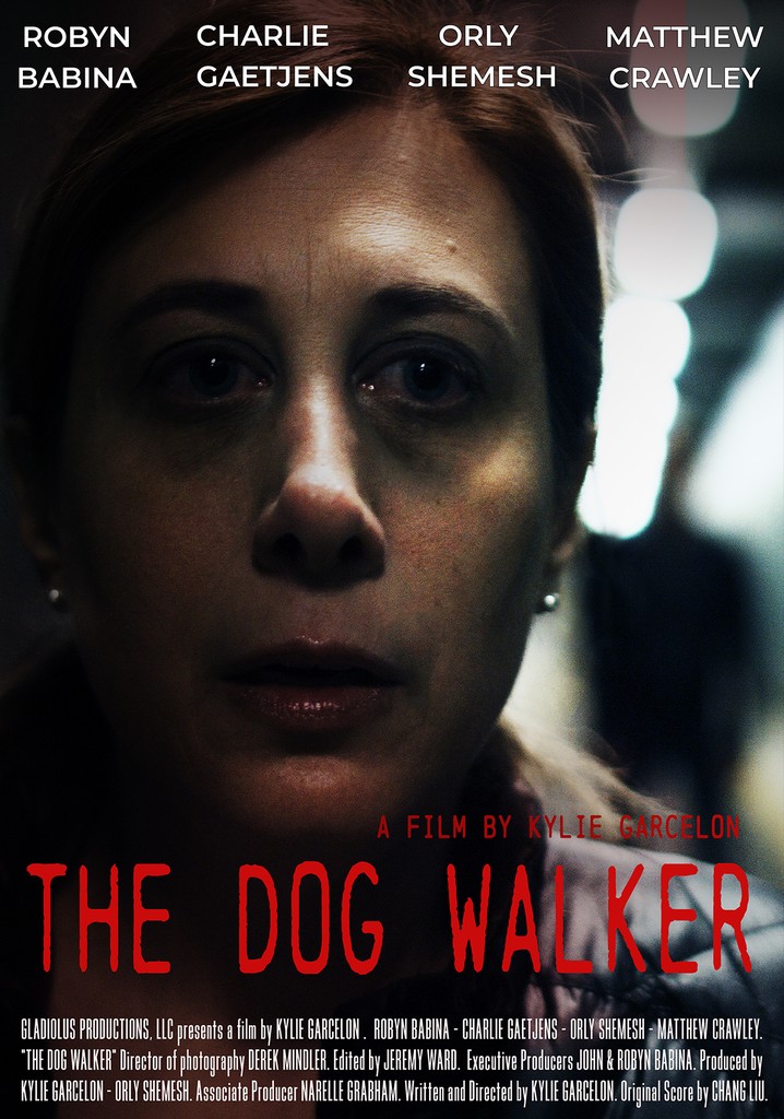 The Dog Walker streaming where to watch online?